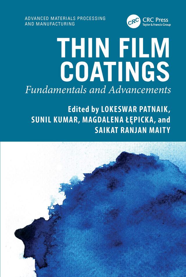 Thin Film Coatings by Lokeswar Patnaik, Magdalena Lepicka, Saikat Ranjan Maity, Sunil Kumar