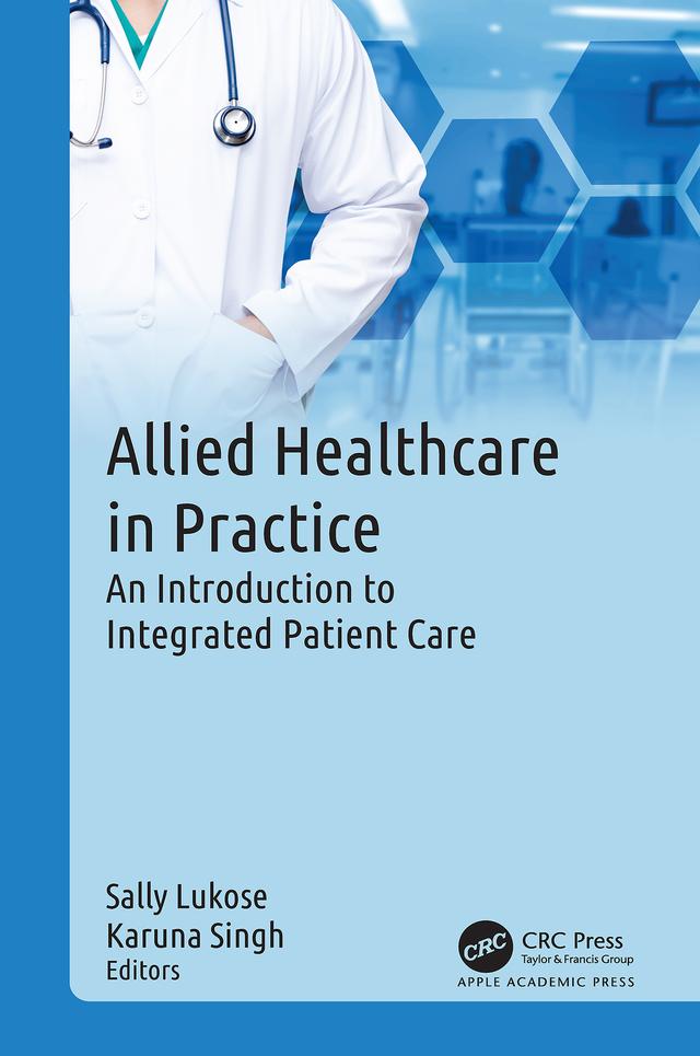 Allied Healthcare in Practice by Karuna Singh, Sally Lukose