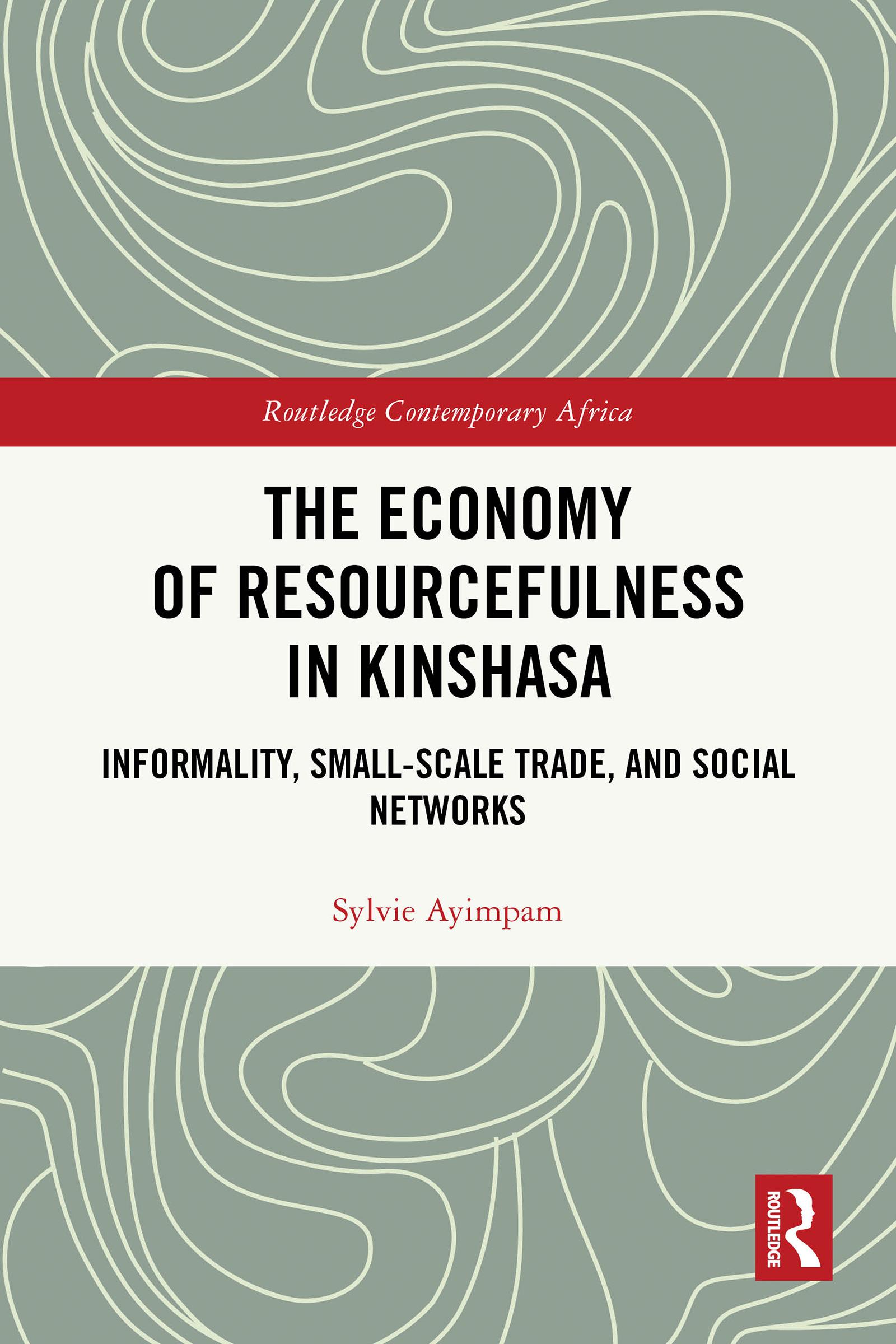 The Economy of Resourcefulness in Kinshasa