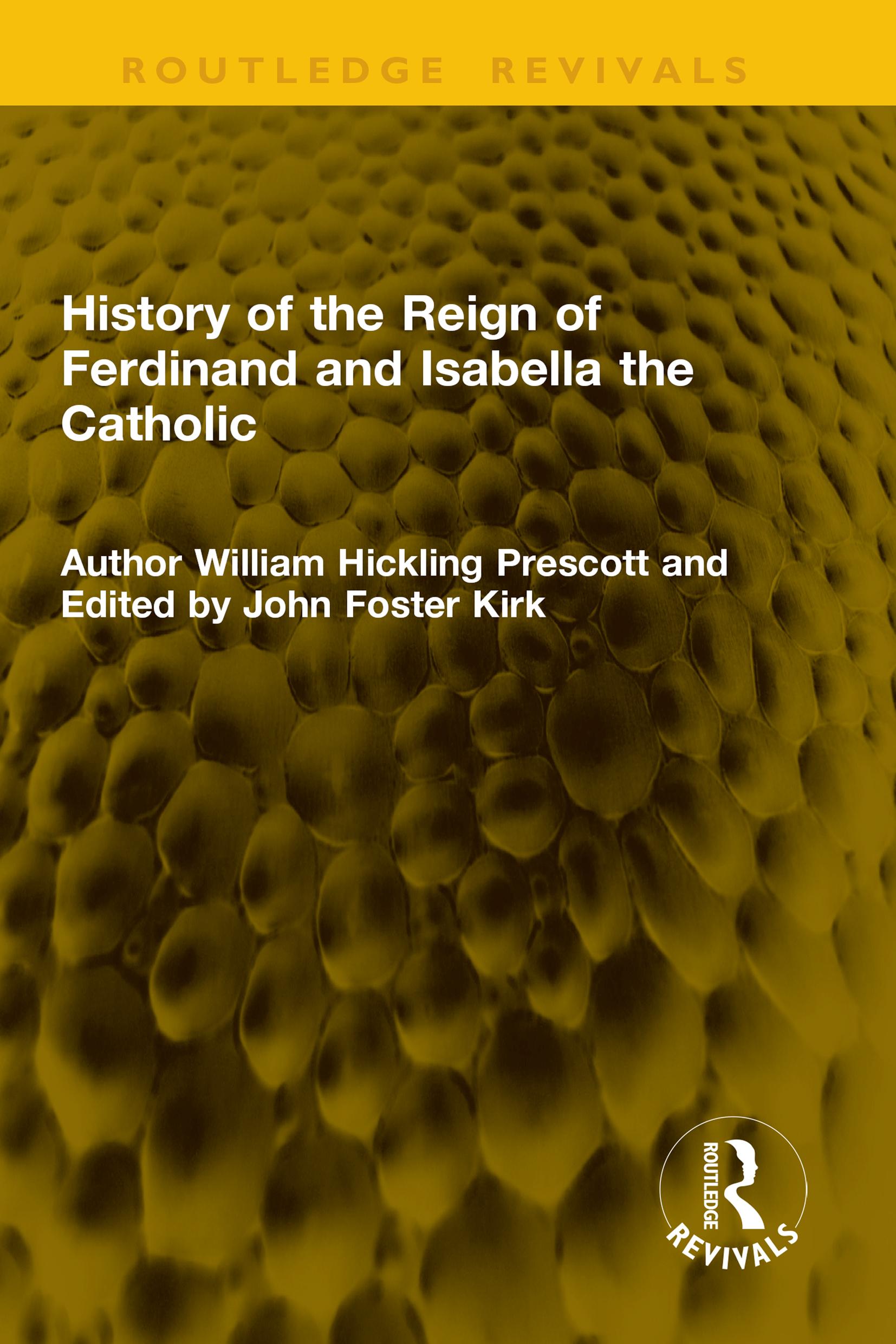 History of the Reign of Ferdinand and Isabella the Catholic