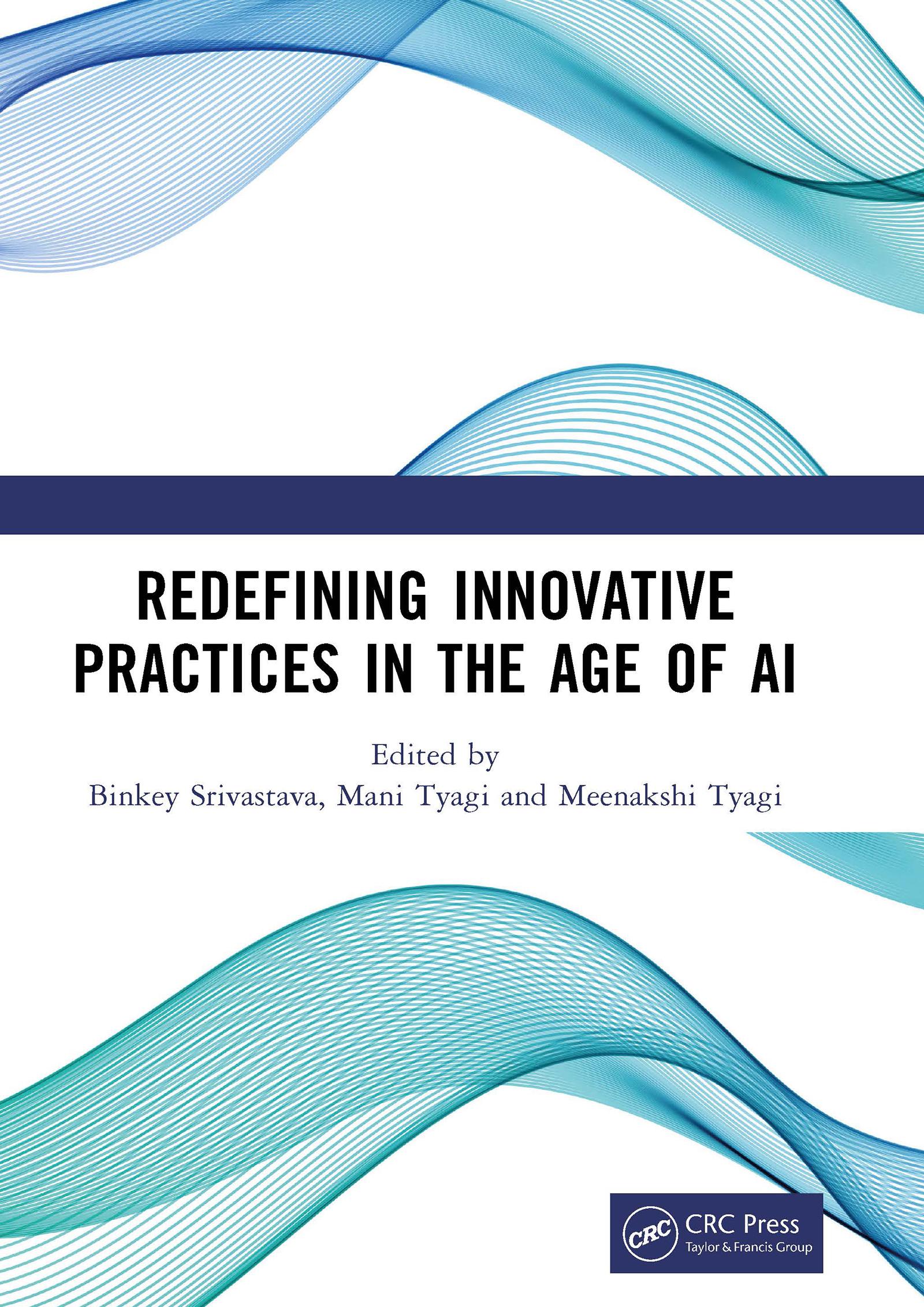 Redefining Innovative Practices in the Age of AI