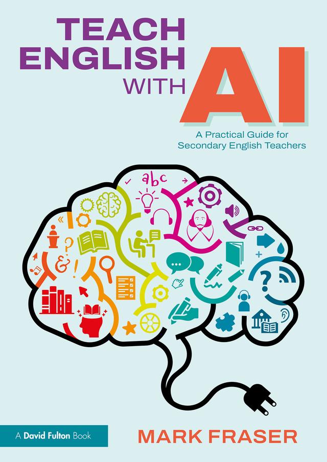 Teach English with AI by Mark Fraser