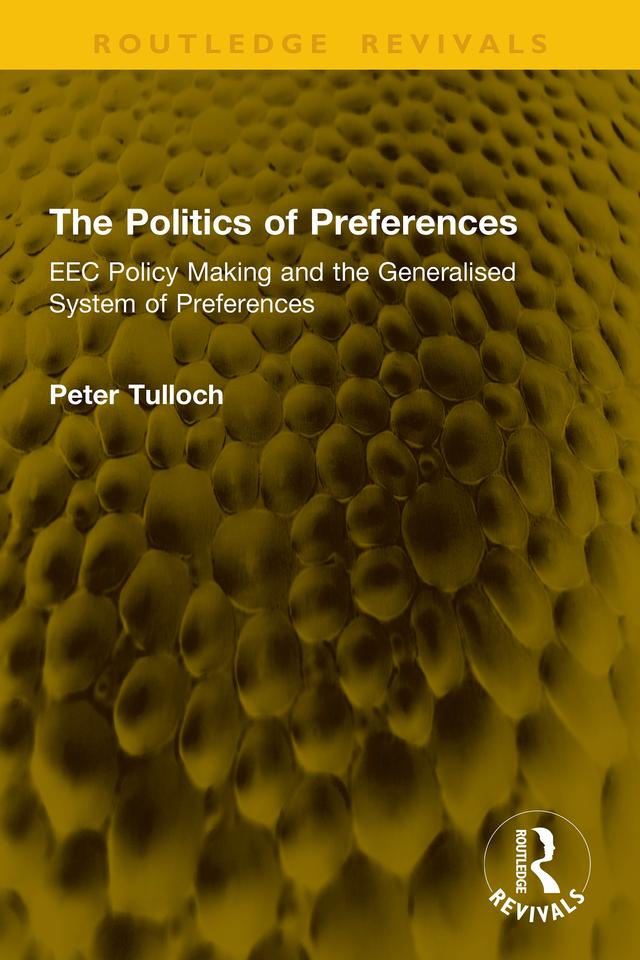 The Politics of Preferences by Peter Tulloch