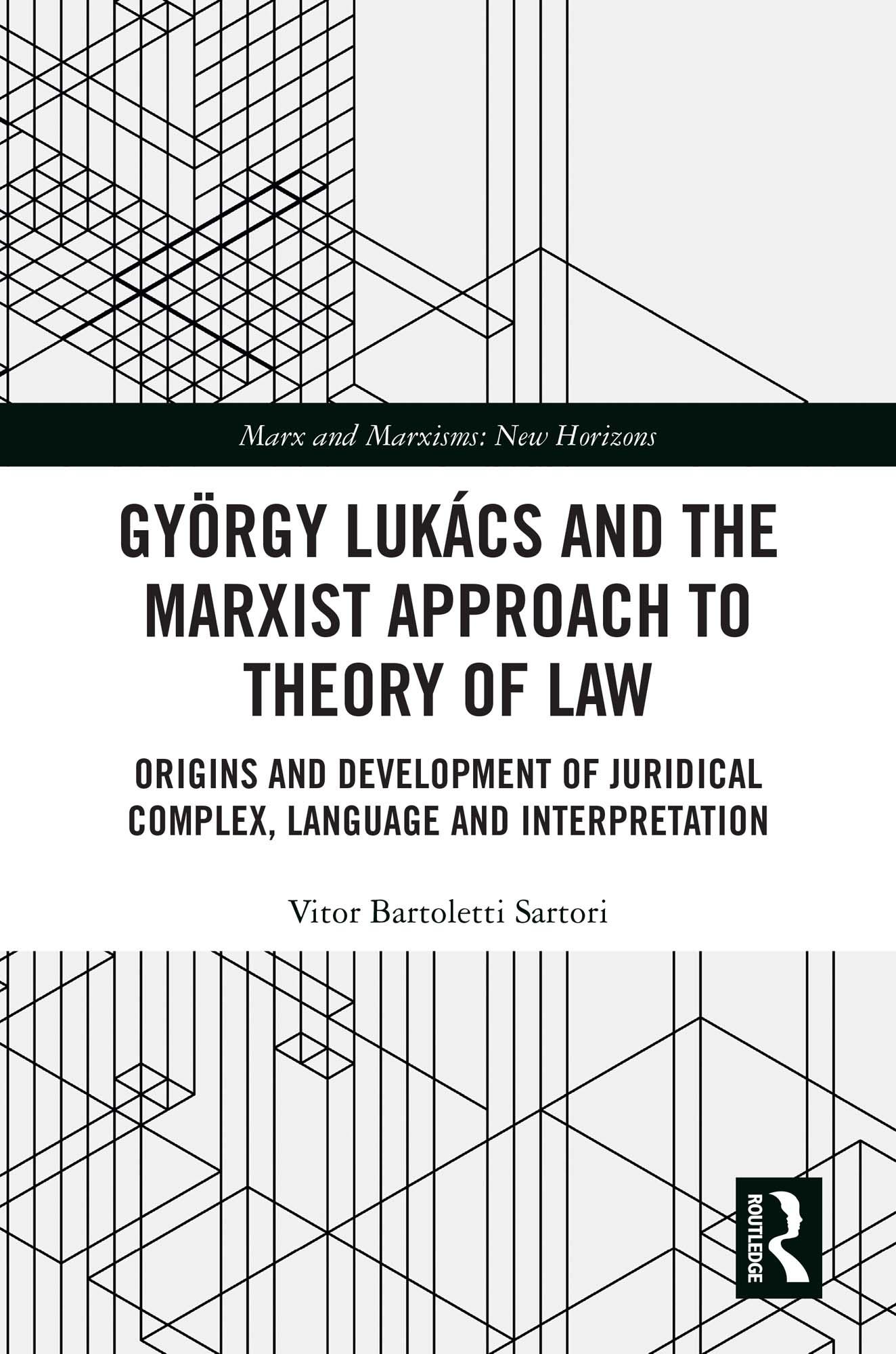 György Lukács and the Marxist Approach to Theory of Law