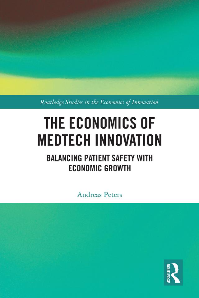 The Economics of MedTech Innovation by Andreas Peters