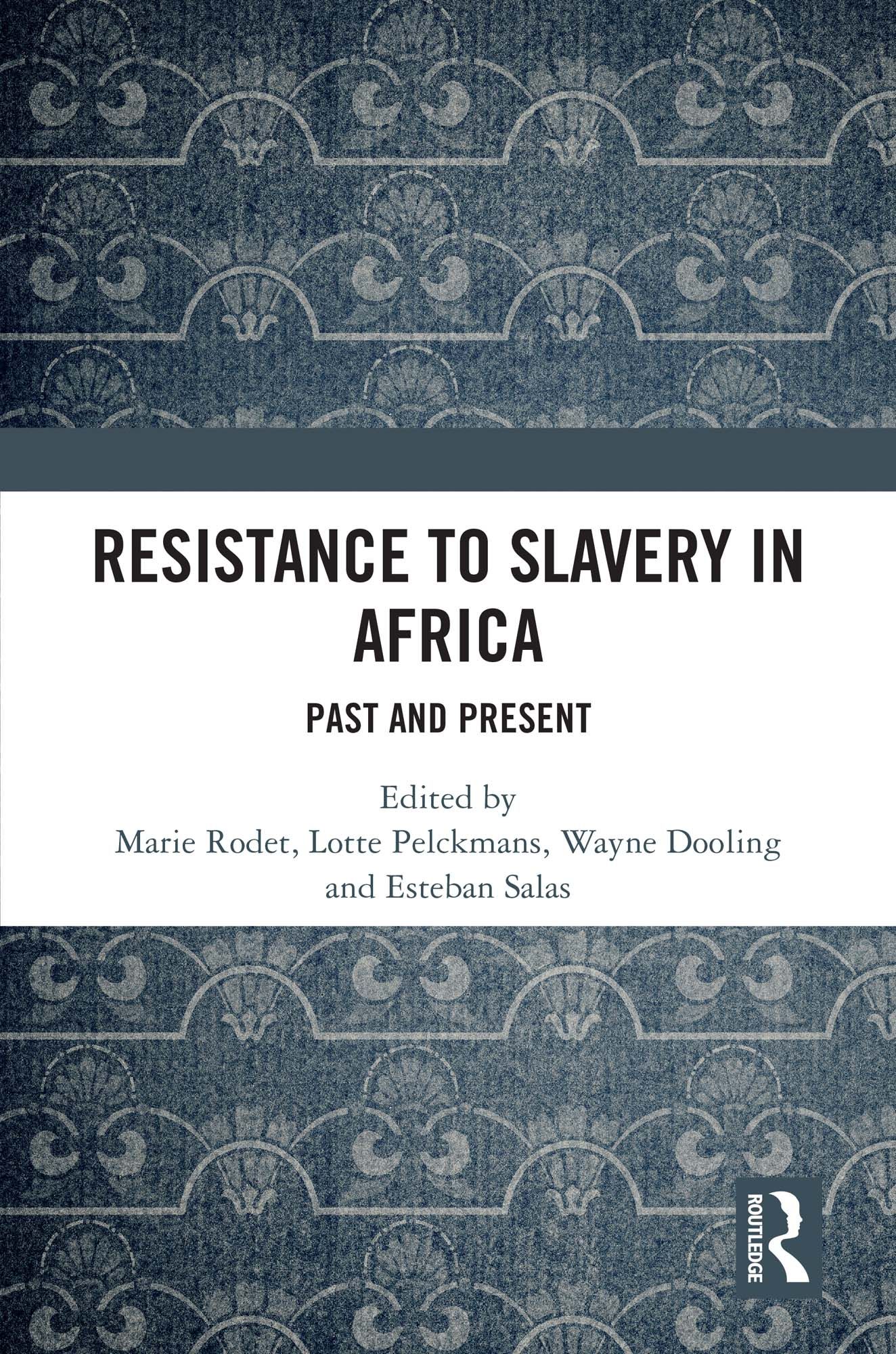 Resistance to Slavery in Africa