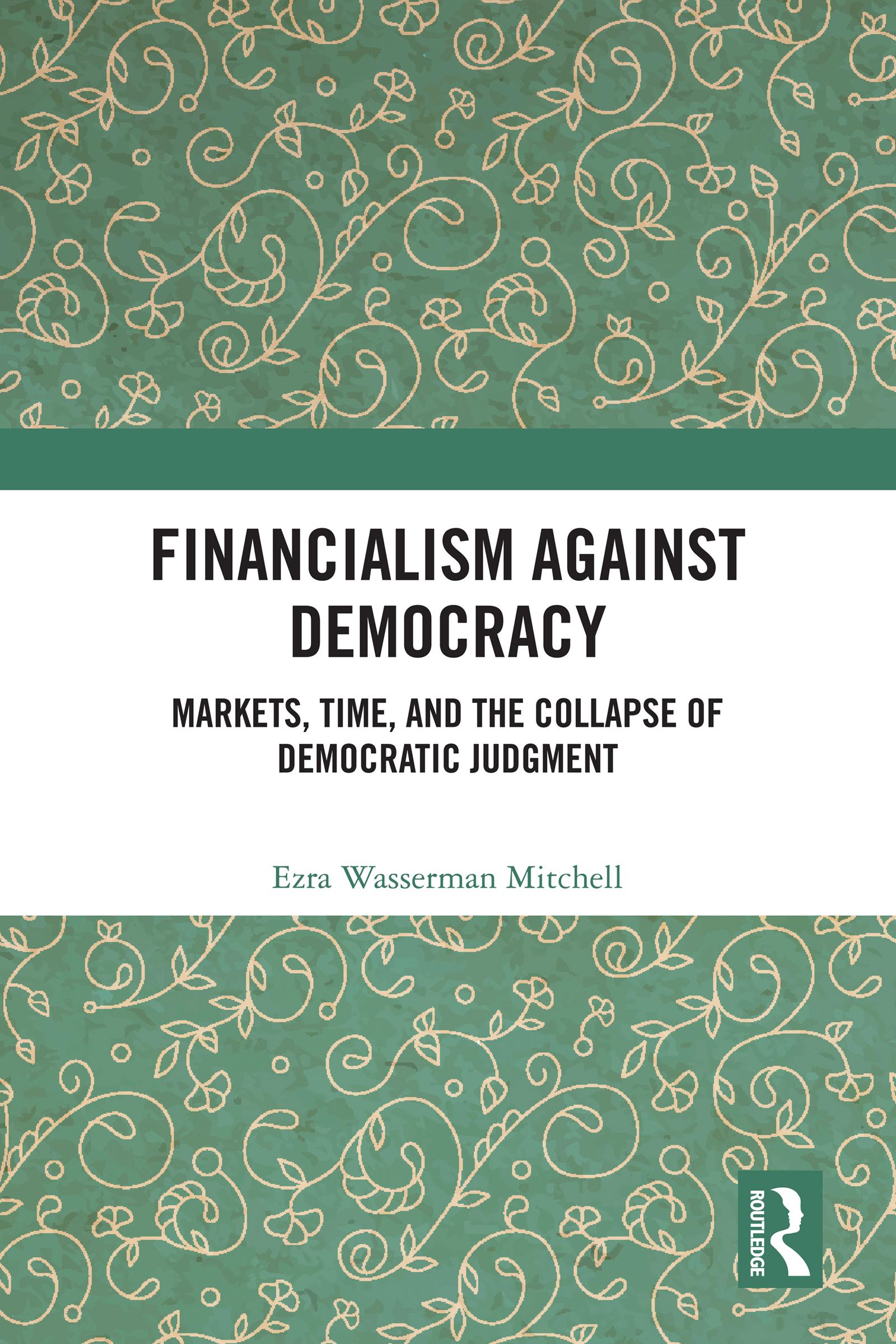 Financialism Against Democracy