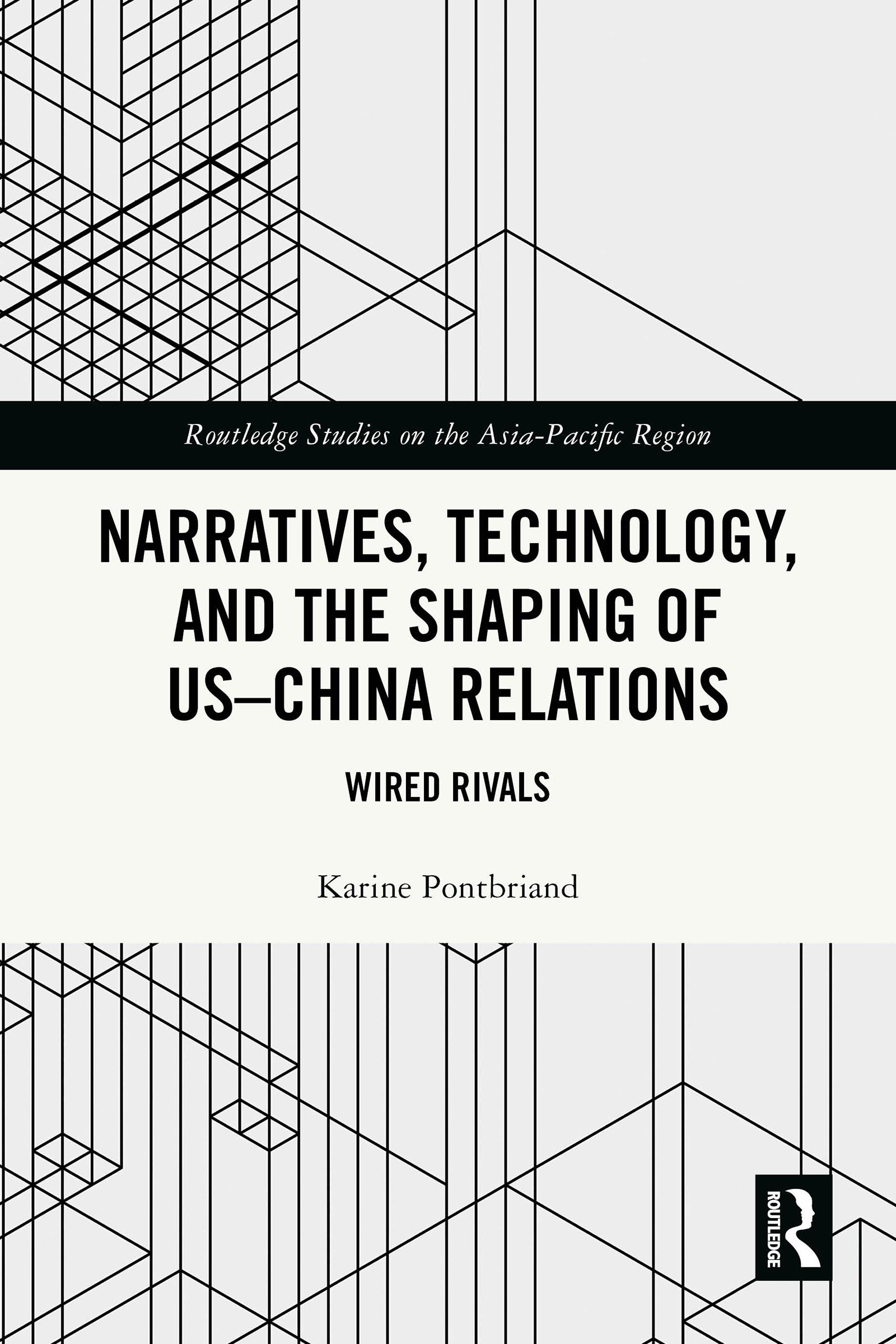 Narratives, Technology, and the Shaping of US–China Relations