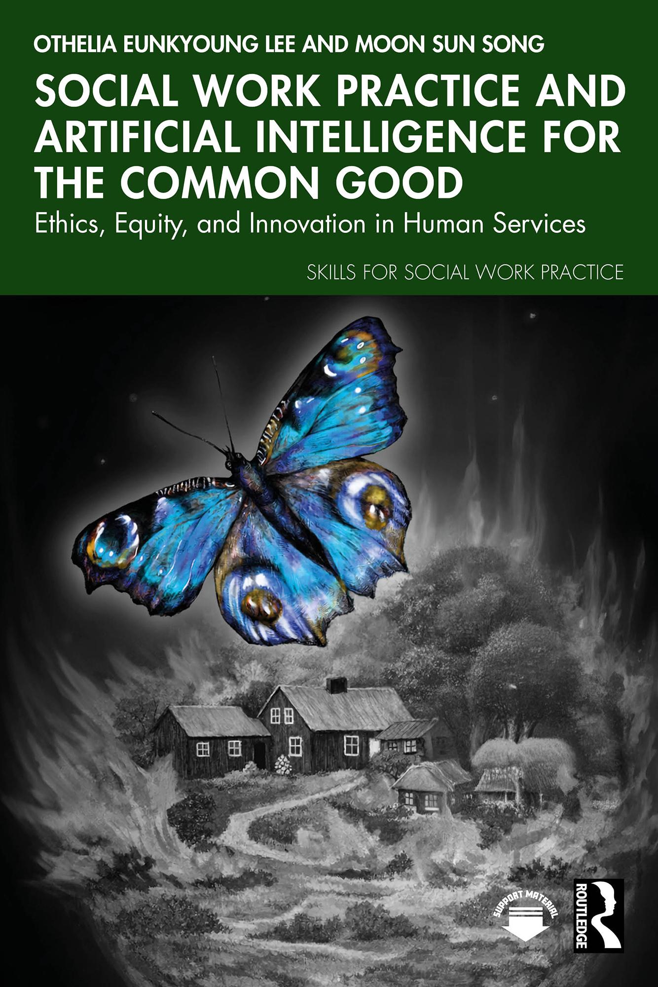 Social Work Practice and Artificial Intelligence for the Common Good