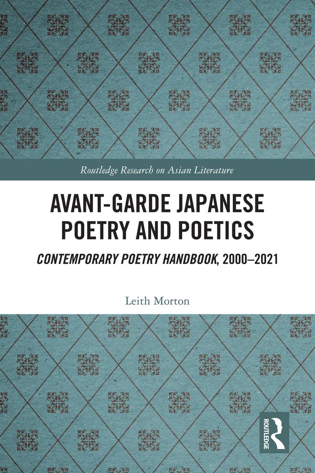 Avant-Garde Japanese Poetry and Poetics by Leith Morton