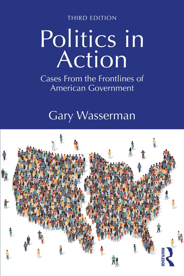 Politics in Action by Gary Wasserman