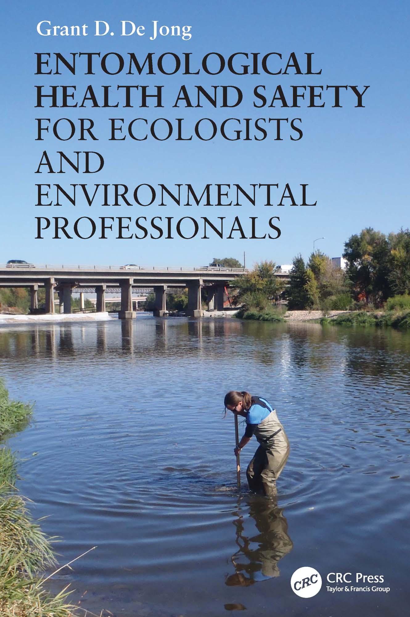 Entomological Health and Safety for Ecologists and Environmental Professionals