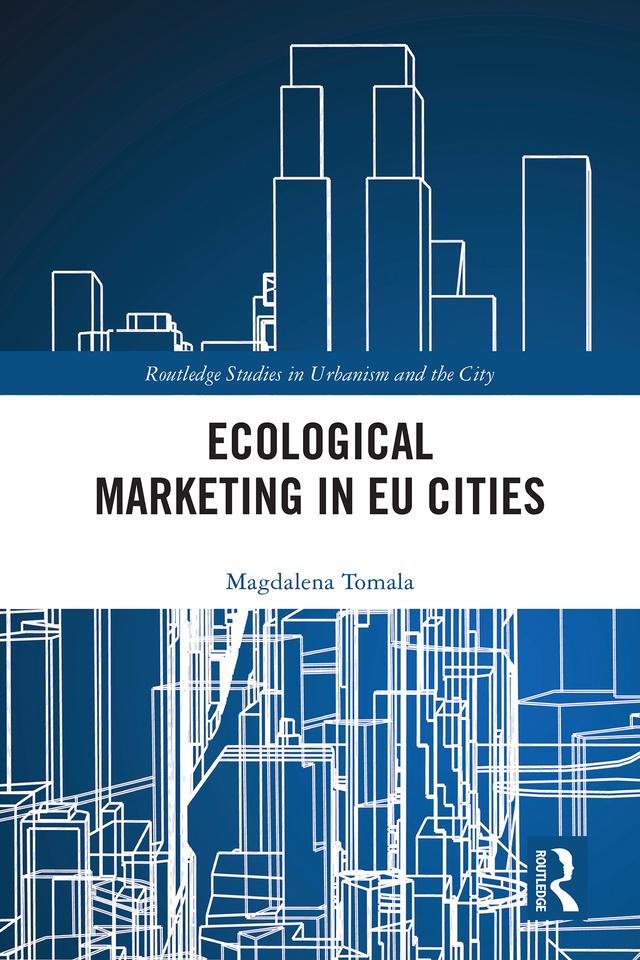 Ecological Marketing in EU Cities by Magdalena Tomala