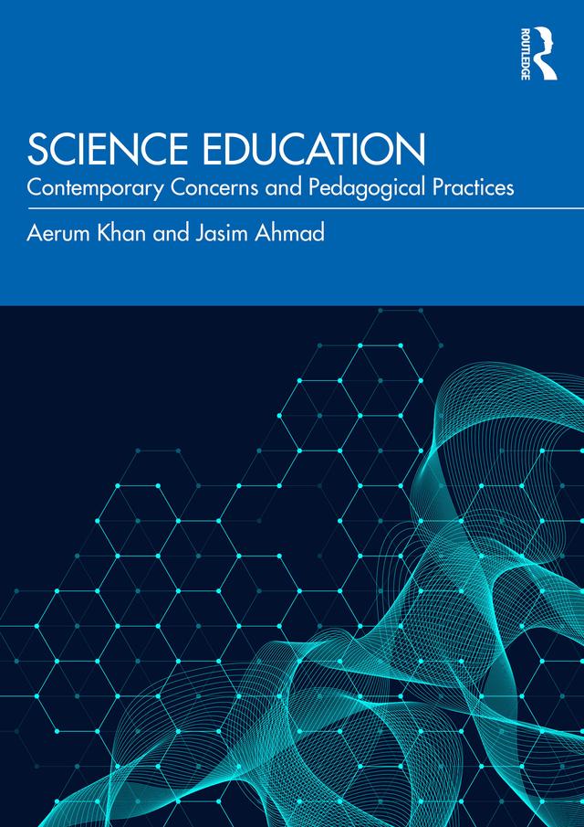 Science Education by Aerum Khan, Jasim Ahmad