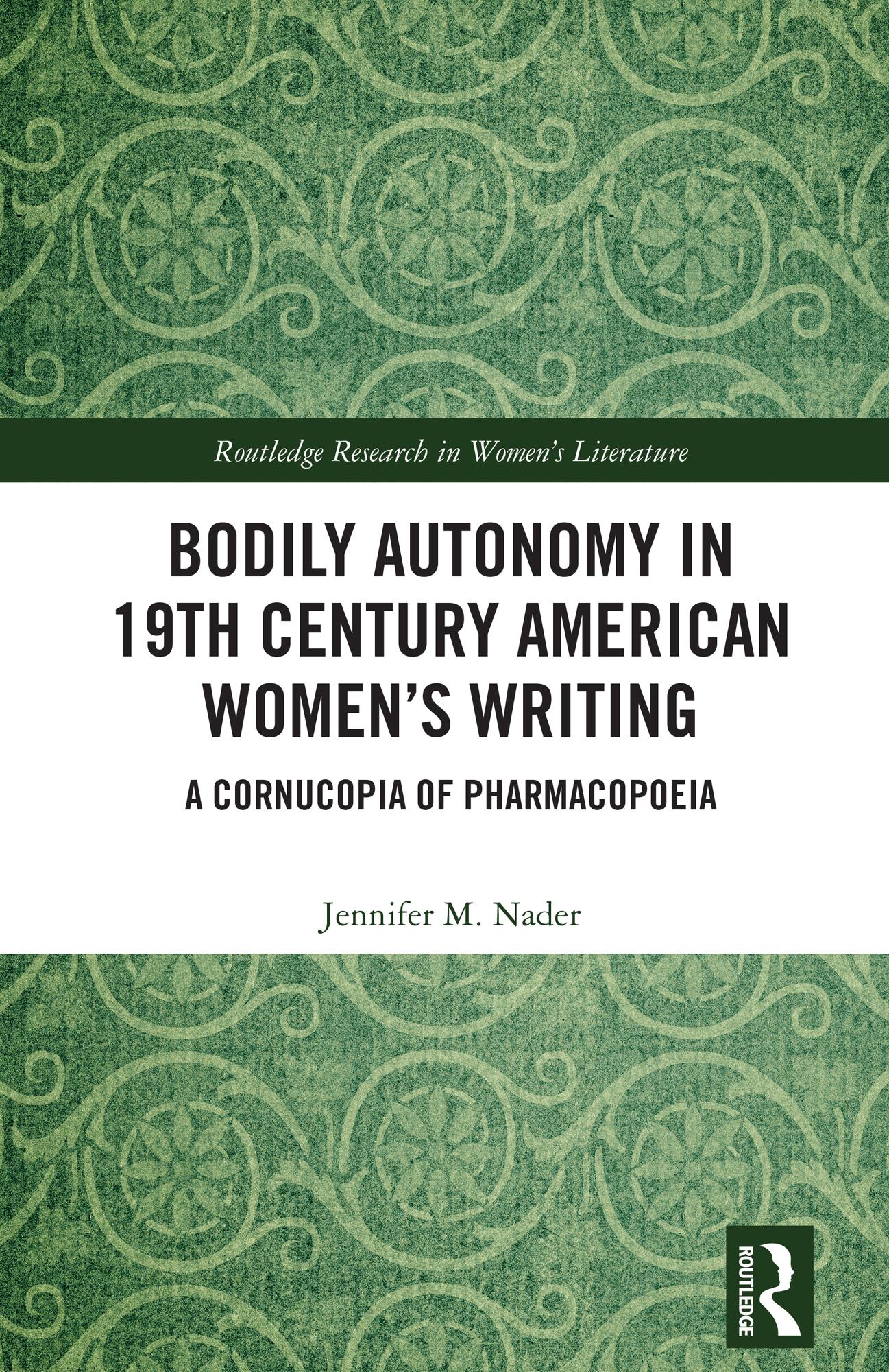 Bodily Autonomy in 19th Century American Women’s Writing