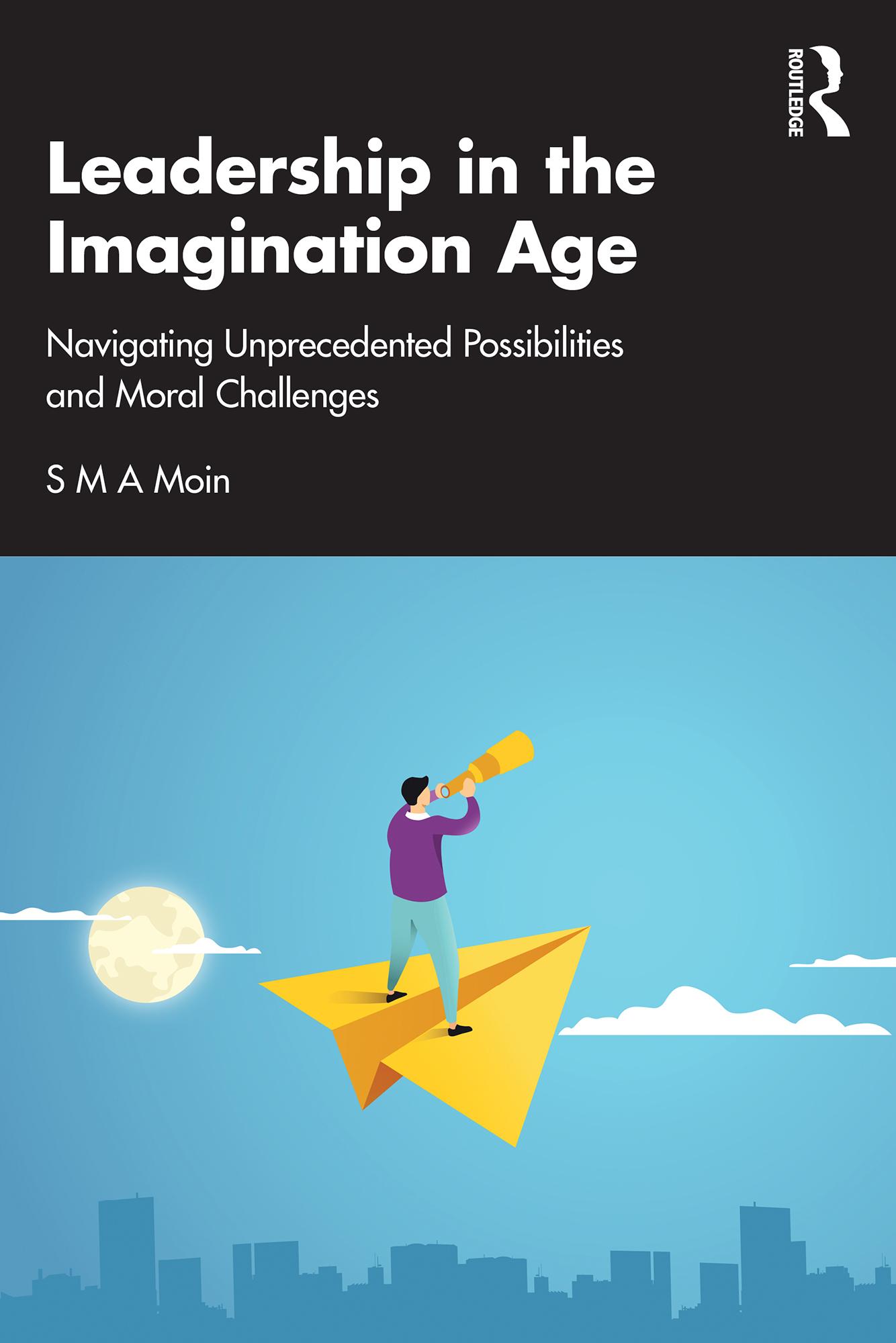 Leadership in the Imagination Age