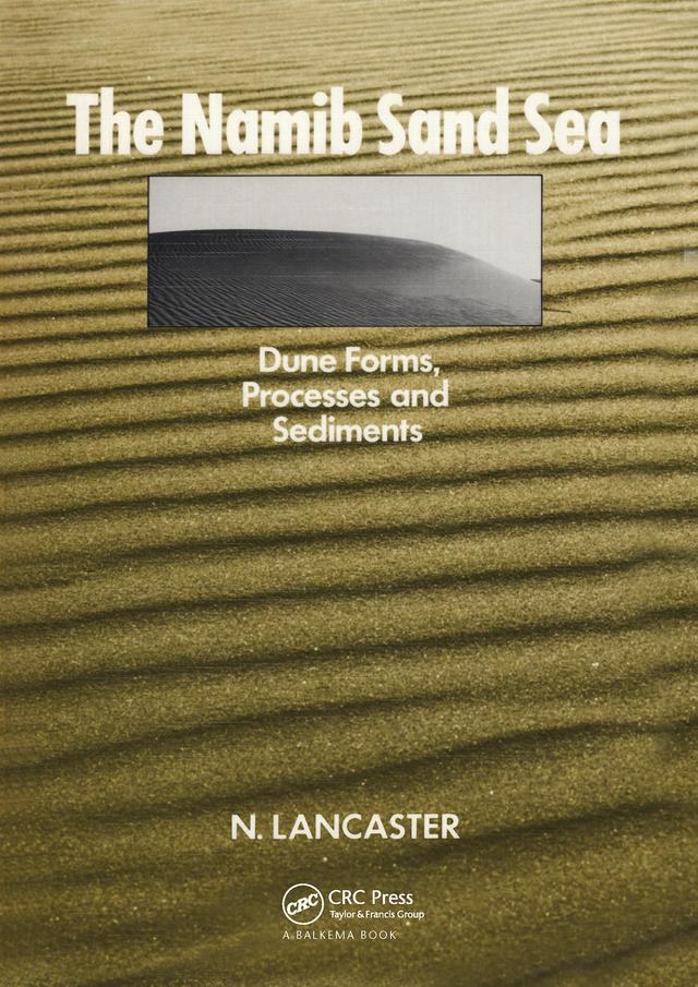 The Namib Sand Sea by N. Lancaster