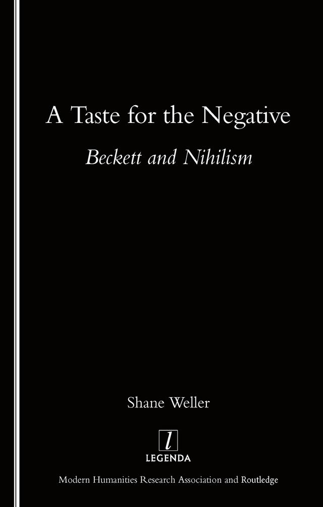 A Taste for the Negative by Shane Weller