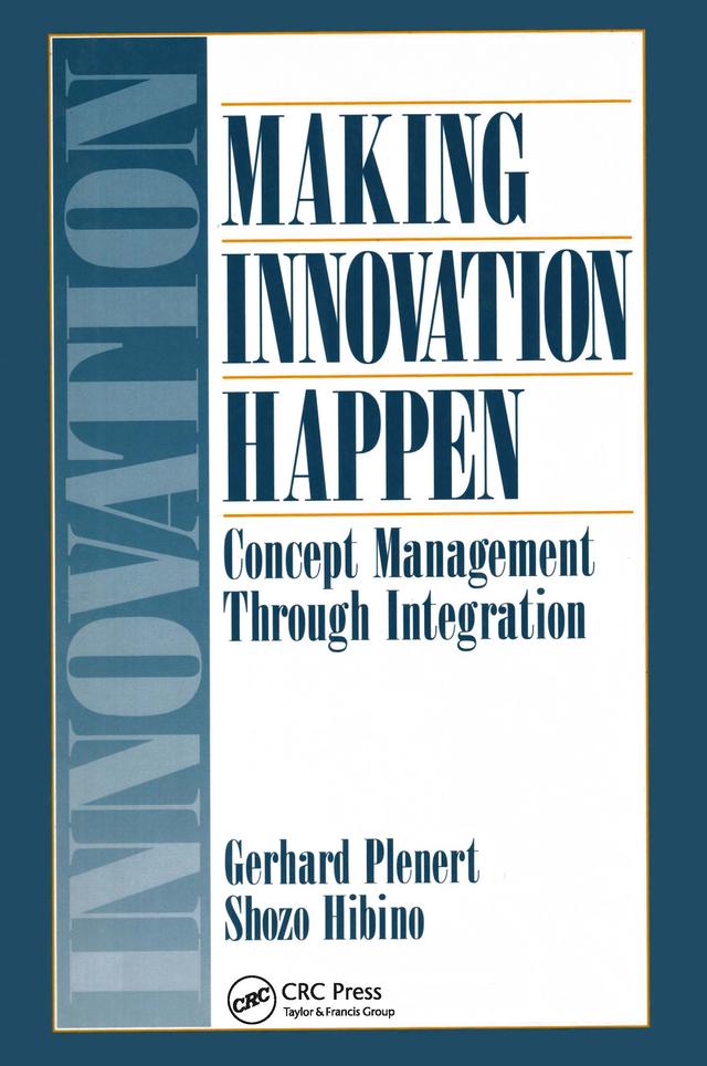Making Innovation Happen by Gerhard J. Plenert, Shozo Hibino