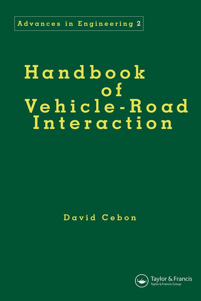 Handbook of Vehicle-Road Interaction by David Cebon