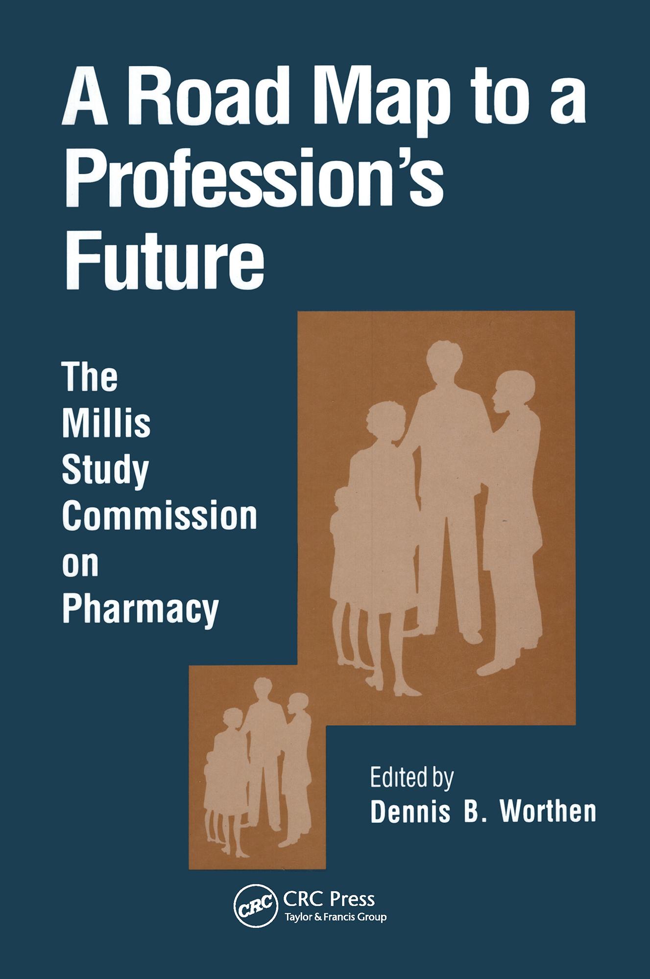 A Road Map to a Profession's Future