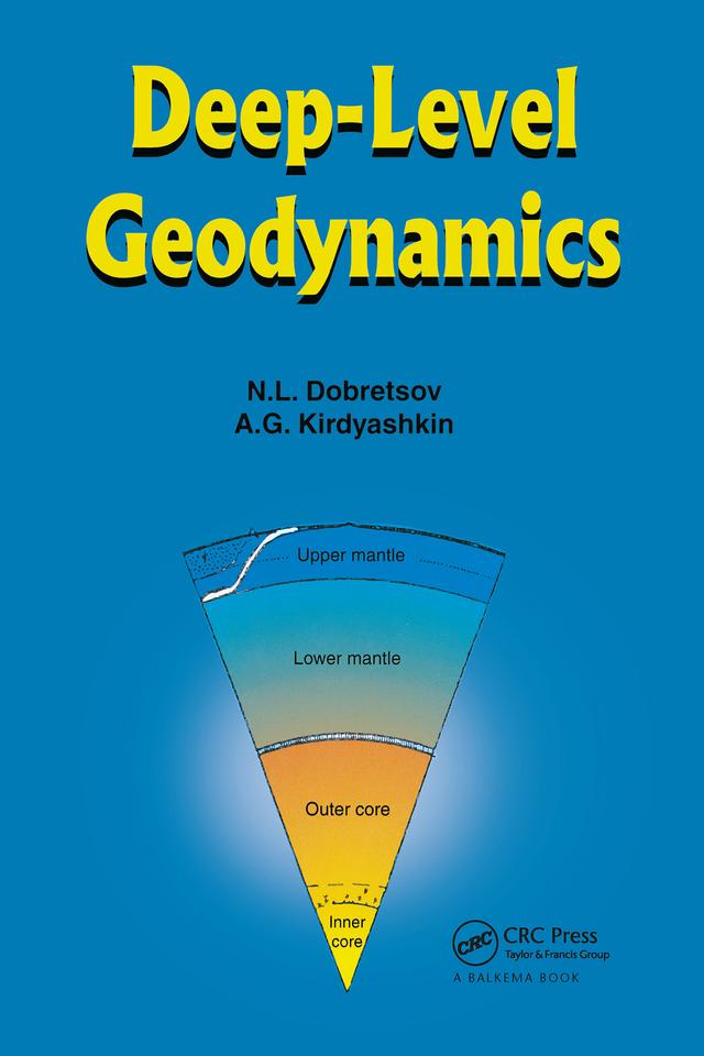 Deep-level Geodynamics by A.G. Kirdyashkin, N.L. Dobretsov