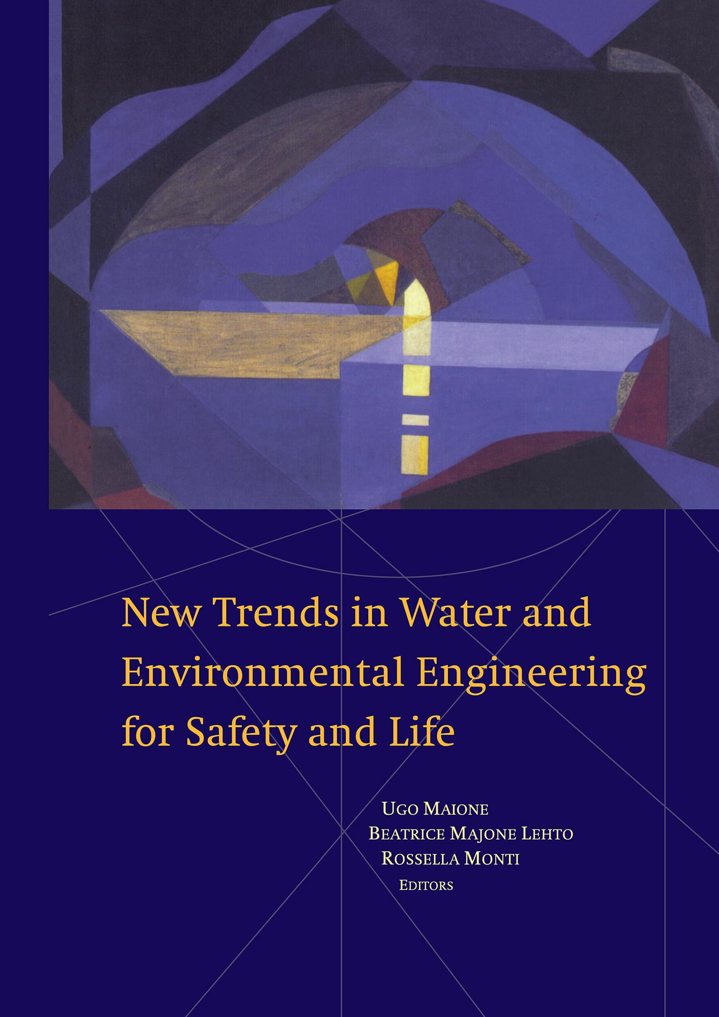 New Trends in Water and Environmental Engineering for Safety and Life