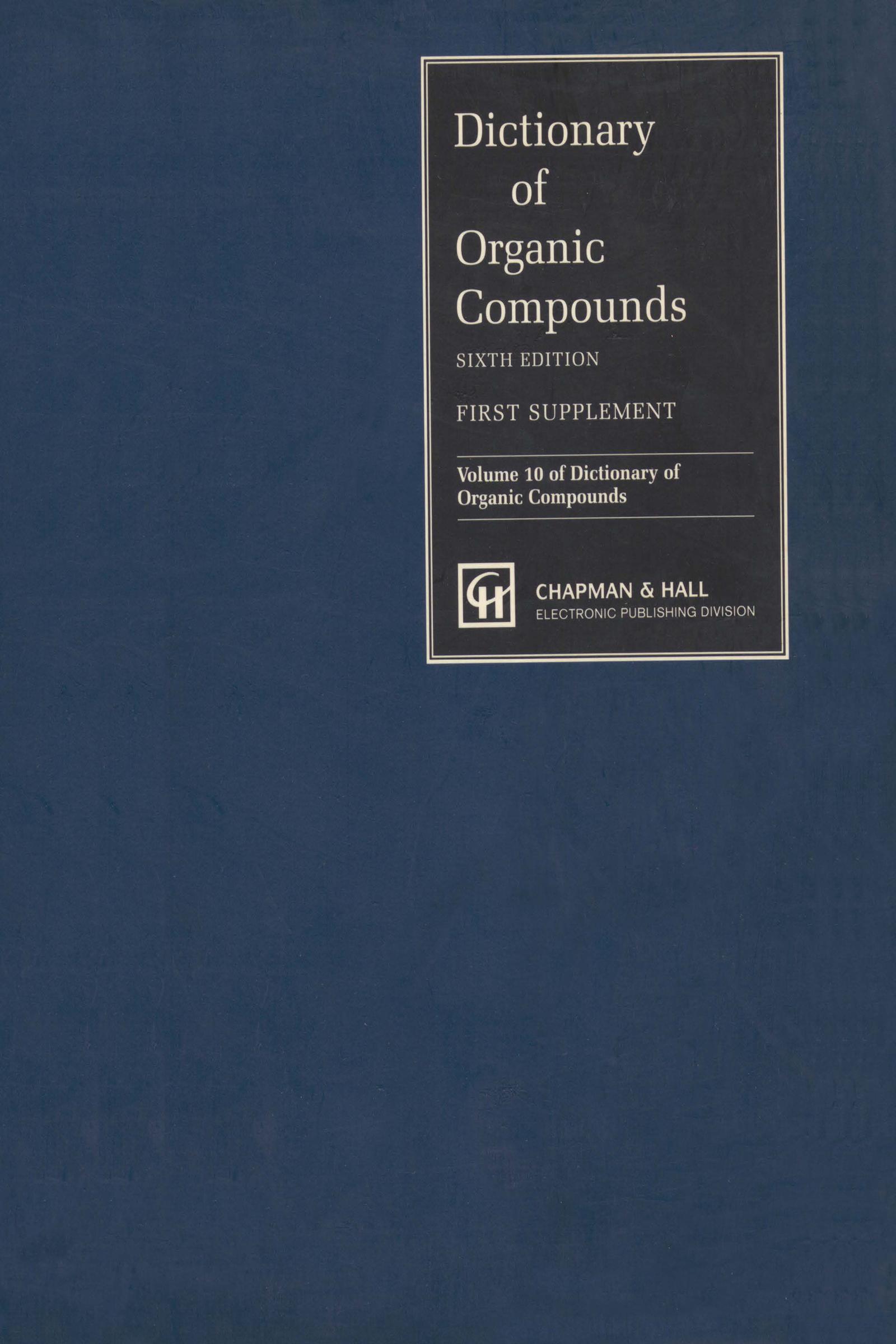 Dictionary of Organic Compounds, Sixth Edition, Supplement 1