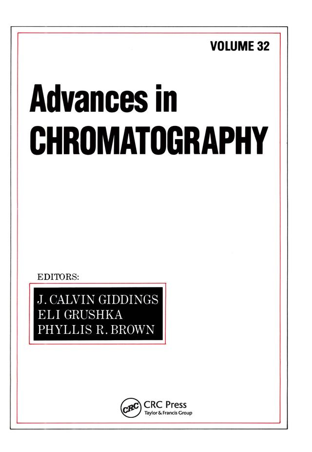 Advances in Chromatography by J. Calvin Giddings