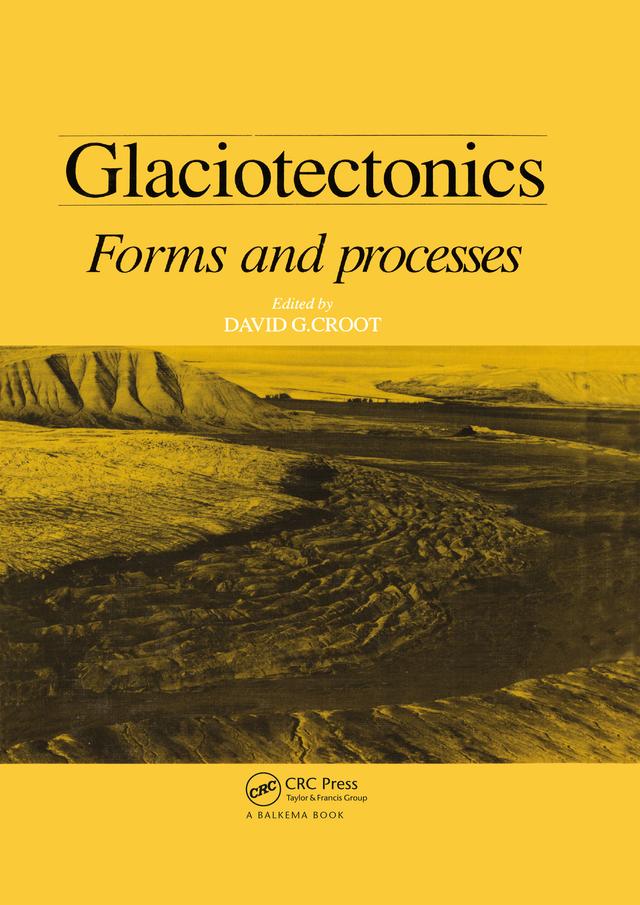 Glaciotectonics by David G. Croot