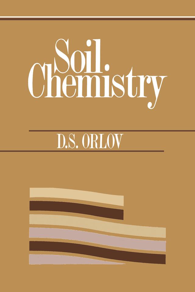 Soil Chemistry by D.S. Orlov