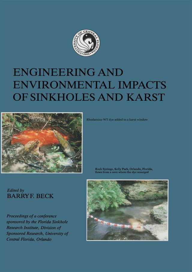 Engineering and Environmental Impacts of Sinkholes and Karts by Barry F. Beck