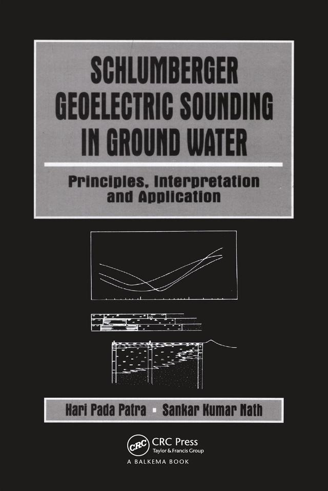 Schlumberger Geolectric Sounding in Ground Water by Hari Pada Patra, Sankar Kumar Nath