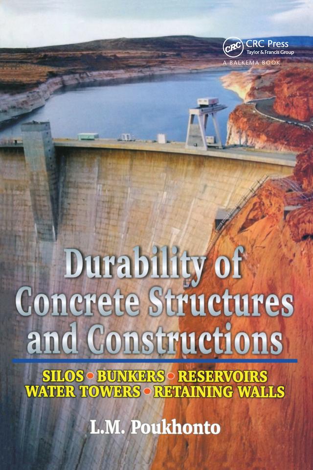 Durability of Concrete Structures and Constructions by L.M. Poukhonto
