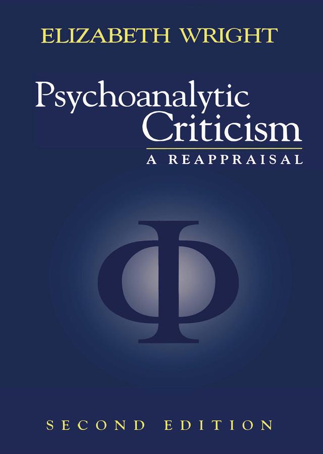 Psychoanalytic Criticism by Elizabeth Wright