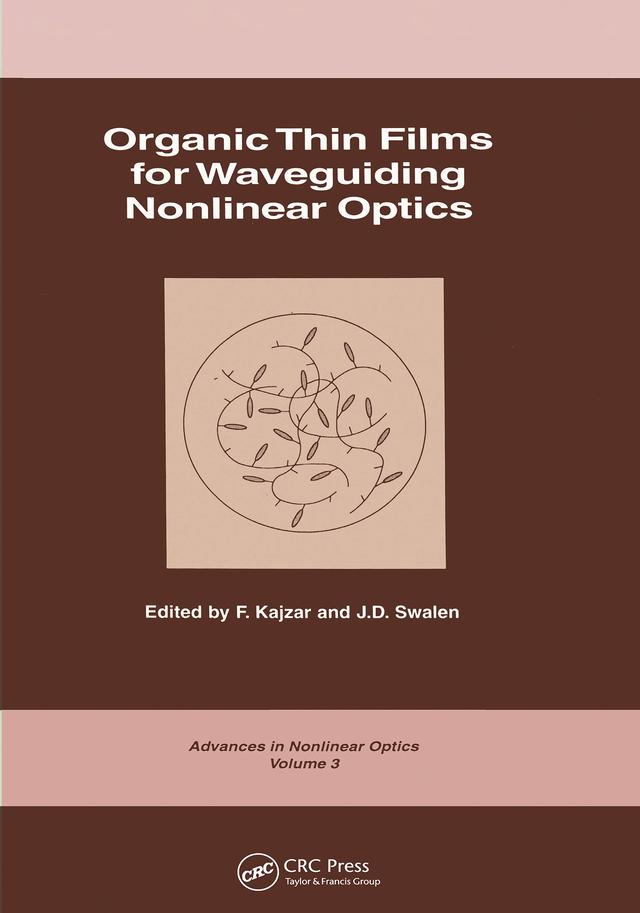 Organic Thin Films for Waveguiding Nonlinear Optics by F. Kajzar