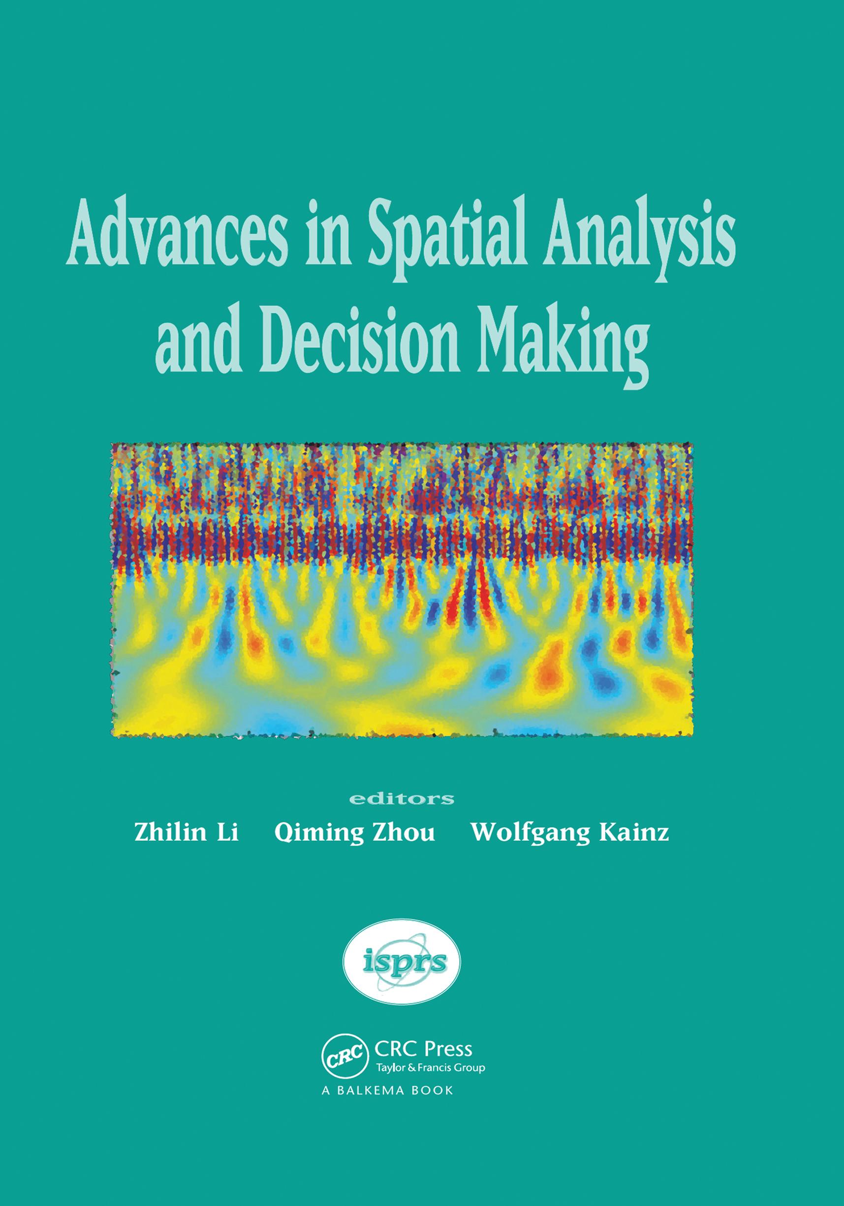 Advances in Spatial Analysis and Decision Making