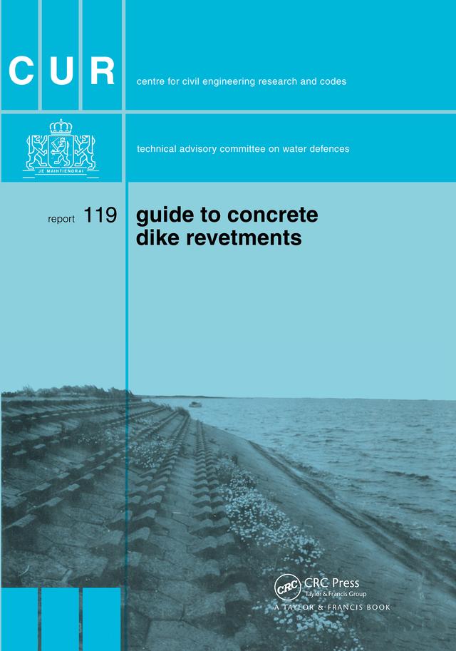 Guide to Concrete Dyke Revetments by Centre for Civil Engineering Research and Codes