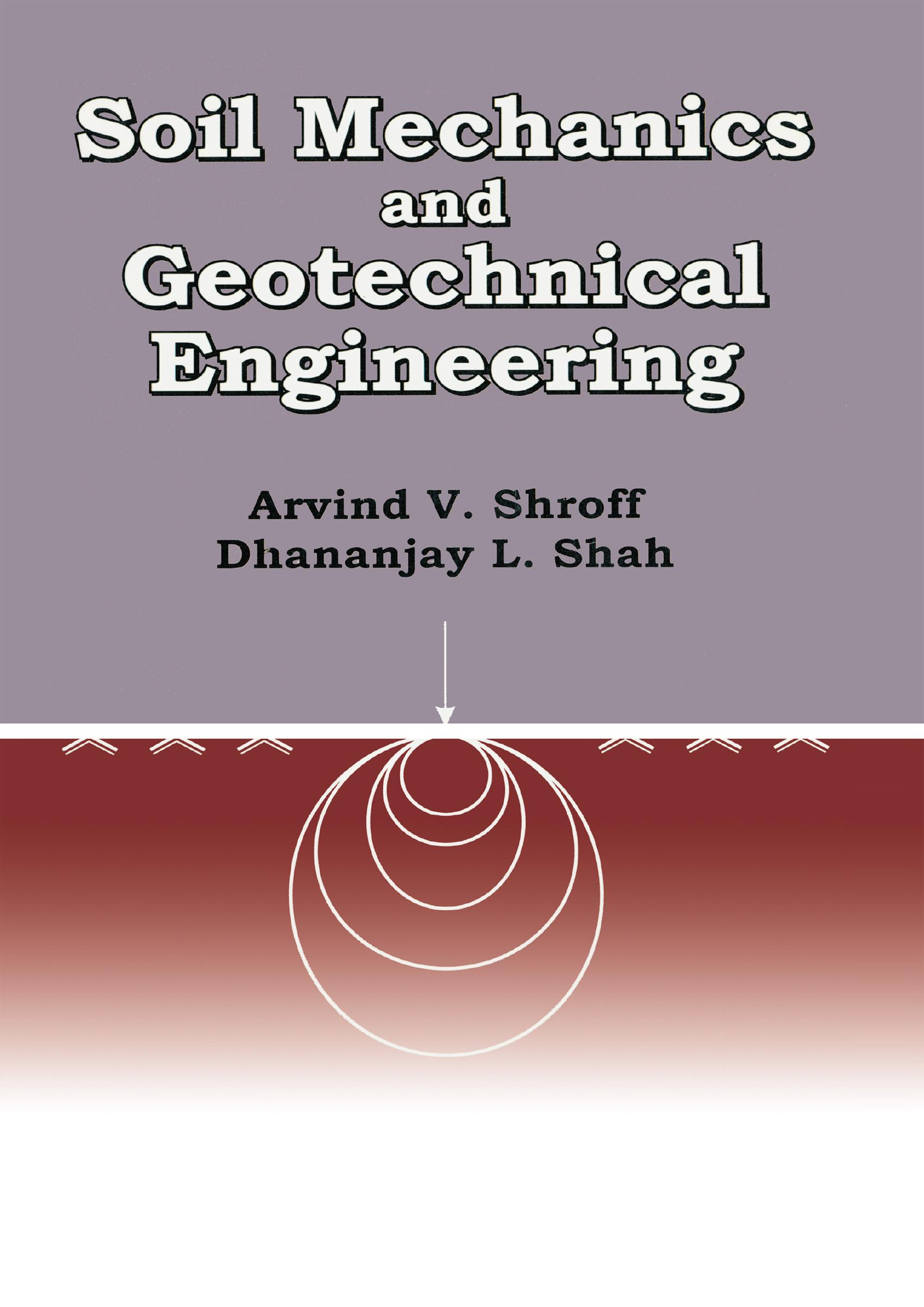 Soil Mechanics and Geotechnical Engineering