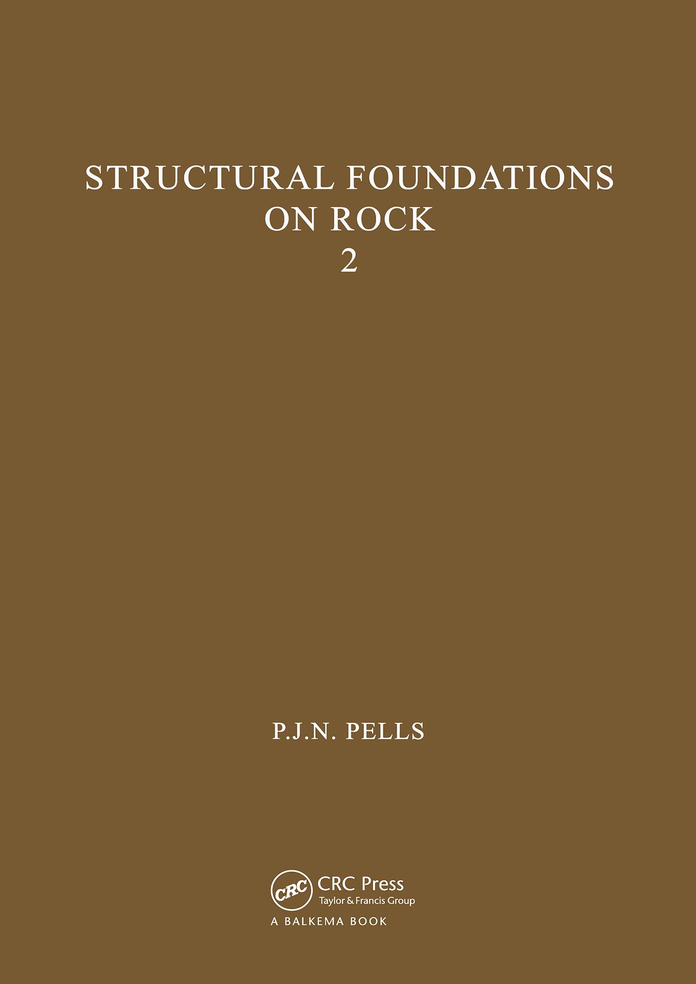 Structural Foundations on Rock, volume 2