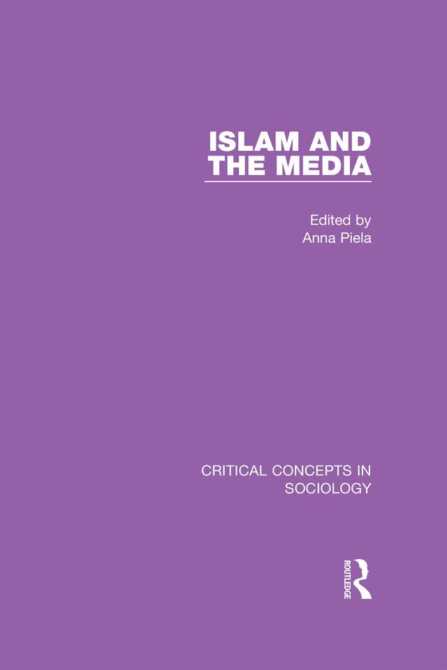 Islam and the Media by Anna Piela