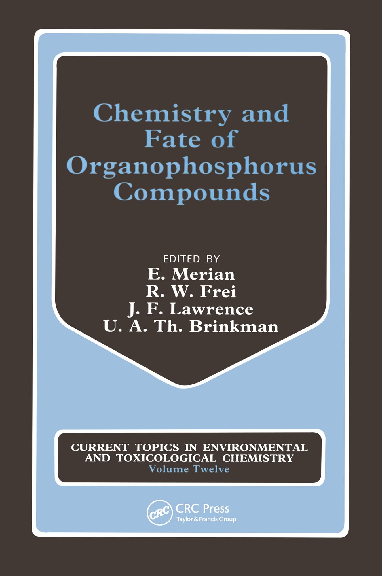 Chemistry and Fate of Organophosphorus Compounds