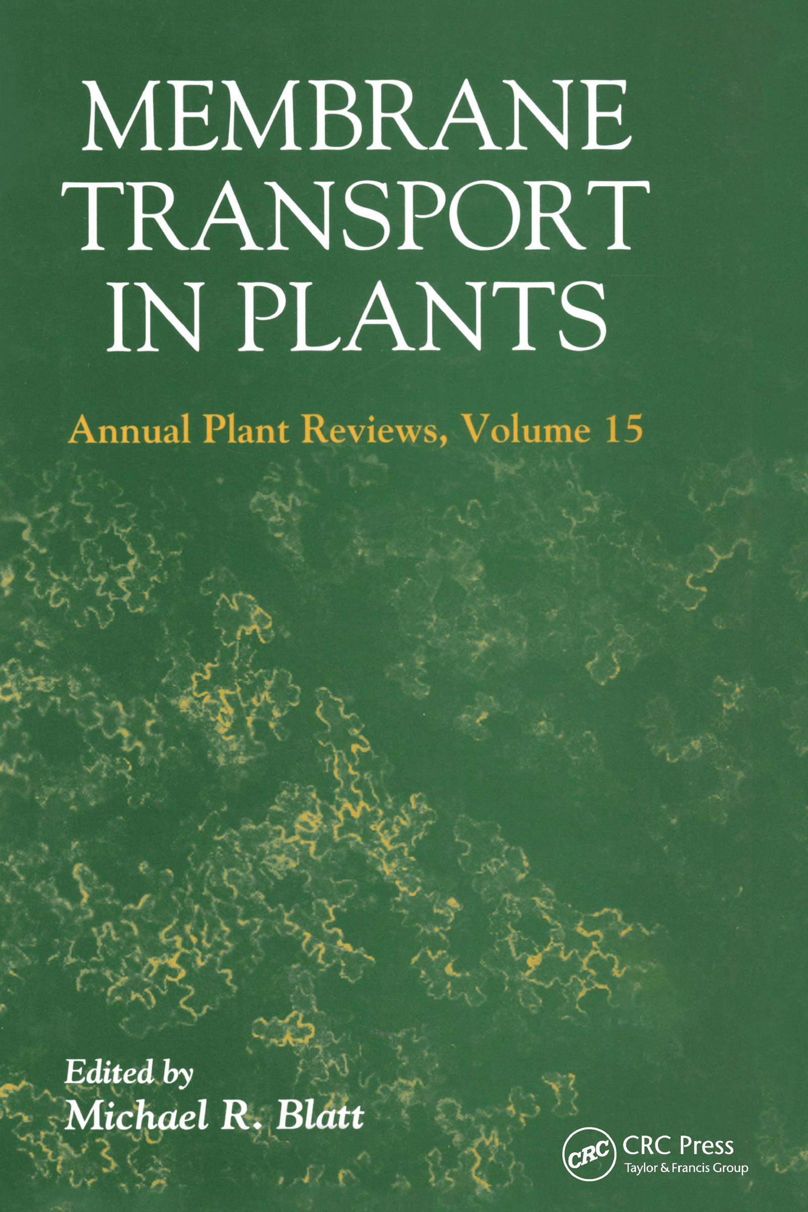 Membrane Transport in Plants Annual Plant Reviews, Volume Fifteen