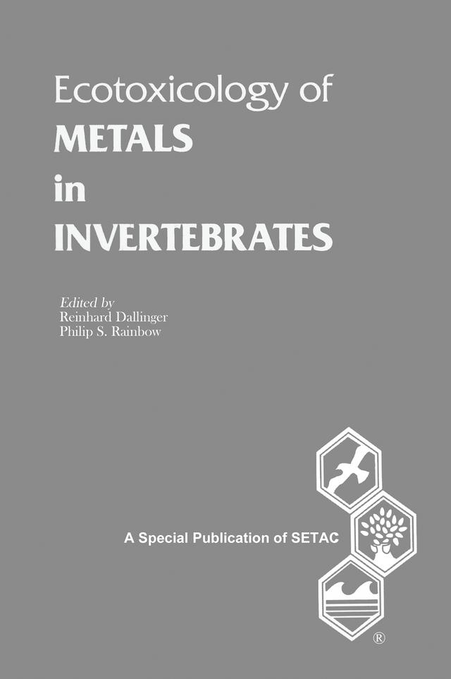 Ecotoxicology of Metals in Invertebrates by Philip S. Rainbow, Reinhard Dallinger