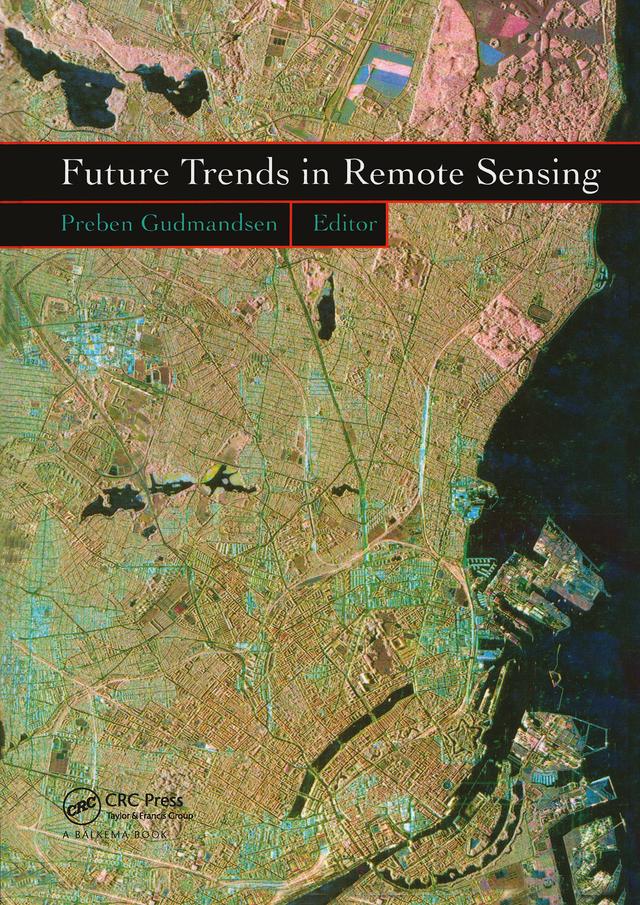 Future Trends in Remote Sensing by Preben Gudmandsen