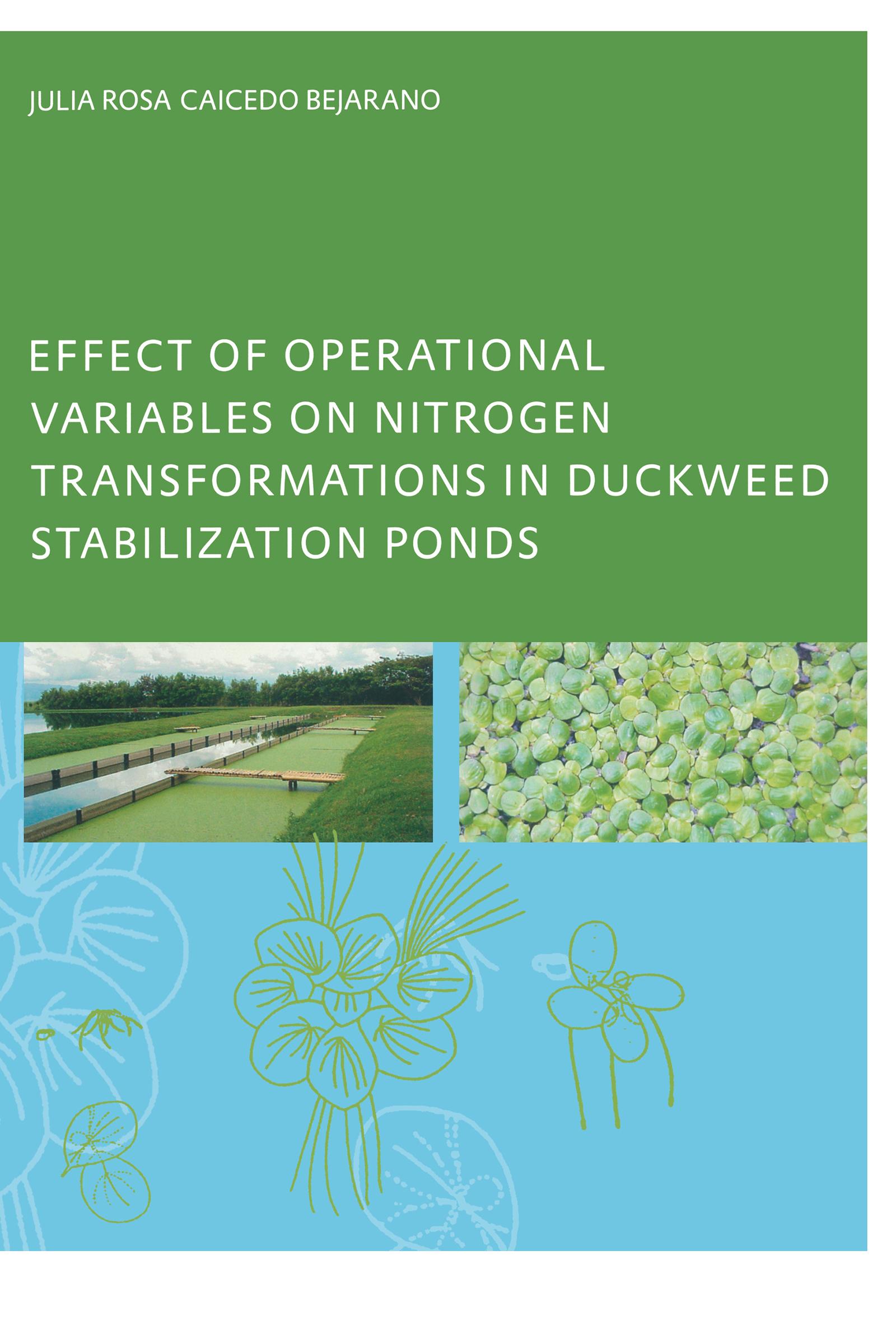 Effect of Operational Variables on Nitrogen Transformations in Duckweed Stabilization Ponds