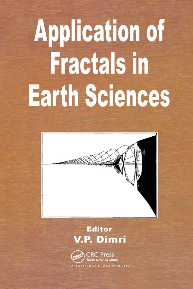 Application of Fractals in Earth Sciences by V.P. Dimri