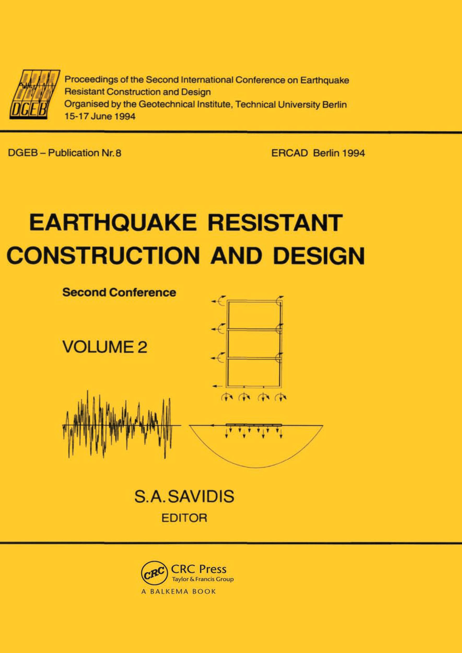 Earthquake resistant construction and design II, volume 2