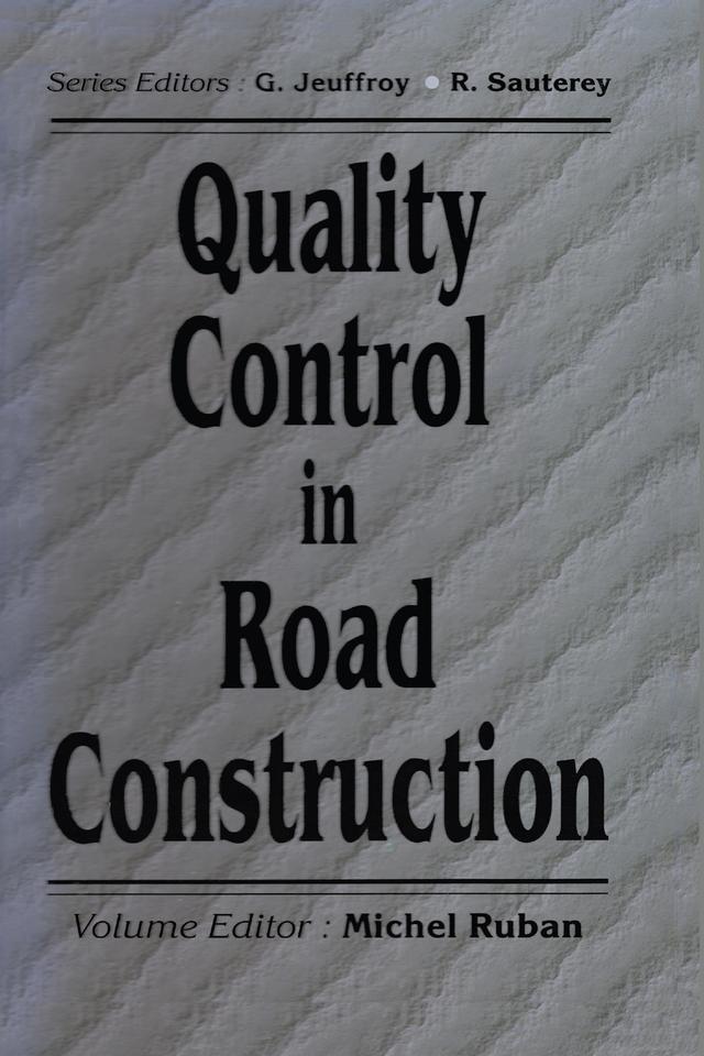 Quality Control in Road Construction by Michel Ruban