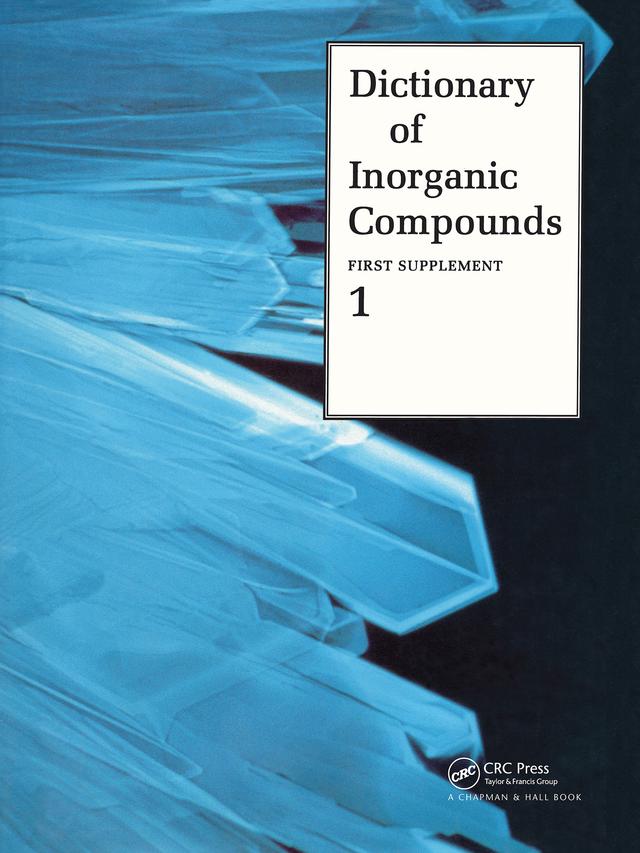 Dictionary of Inorganic Compounds, Supplement 1 by Jane E. Macintyre